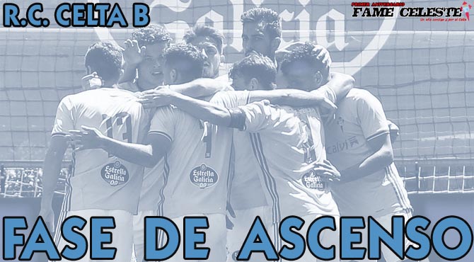 Fase de ascenso | R.C. Celta B - 2016/17 FASE_DE_ASCENSO_CELTA_B