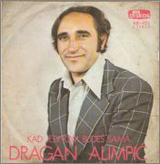 Dragan Alimpic - 1974 - Kada Jednom Budes Sama Kada_Jednom_Budes_Sama