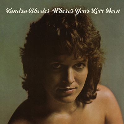 vous écoutez quoi à l\'instant - Page 5 Sandra-Rhodes--Wheres-Your-Love-Been-album-cover