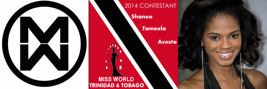 ROAD TO MISS WORLD T&T 2014! Winner: Sarah Jane Waddell Shanea
