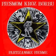 Kolekcija za SFRJ nostalgicare VA_1969_LPY_V_781_Pjesmom_kroz_borbu_lpp