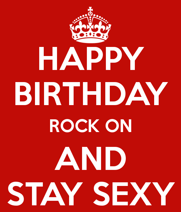 KELLY'S KOOKY KOLOSSOL KORNER  Happy_birthday_rock_on_and_stay_sexy_30