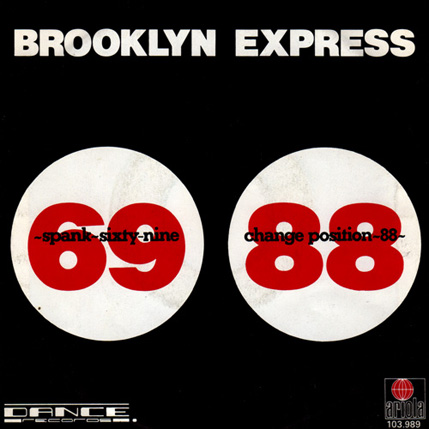 Brooklyn Express - Sixty Nine (Single 12'' 1986) D88cd92eabf7