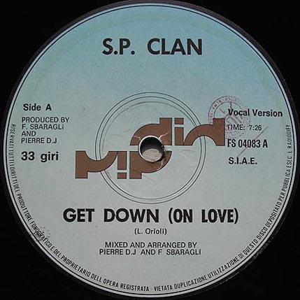 S.P. Clan - Get Down (On Love) (Single 12'' 1983) 0506dee6f827