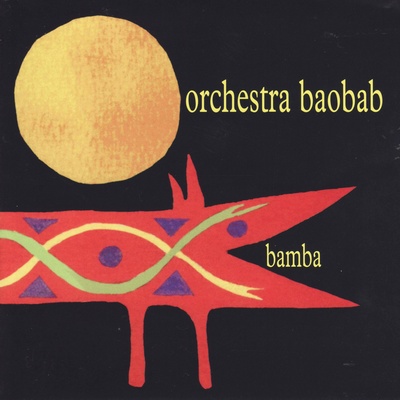 Orchestra Baobab : Bamba (1993)  A737f2284e14