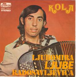 Kola Ljubomira Ljube Radosavljevica - Diskos NDK 4417 - 1975 15660153_01