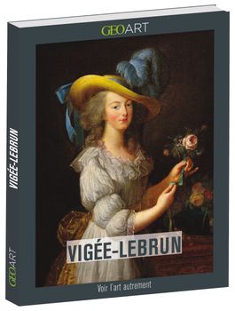 vigee - Bibliographie Elisabeth Vigée Le Brun  - Page 3 24030197_geo_art_couv_vigee_lebrun_vol