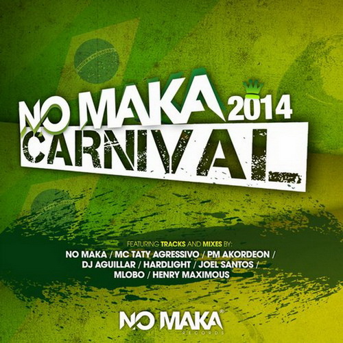 No Maka - Carnival (2014) No_Maka_Carnival_2014_Capa