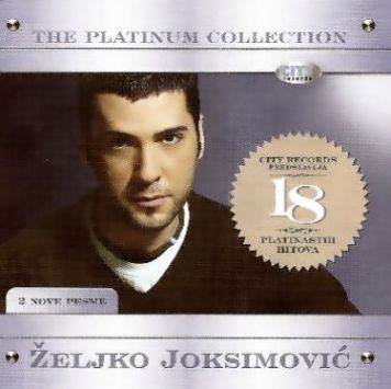 Zeljko Joksimovic -Kolekcija Maliomot