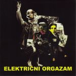 Električni Orgazam - Izbor iz diskografije 28885053_Omot_1