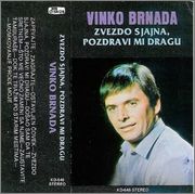 Vinko Brnada - 1982 - Zvijezdo Sjajna, Pozdravi Mi Dragu Vinko_Brnada_1982_Prednja