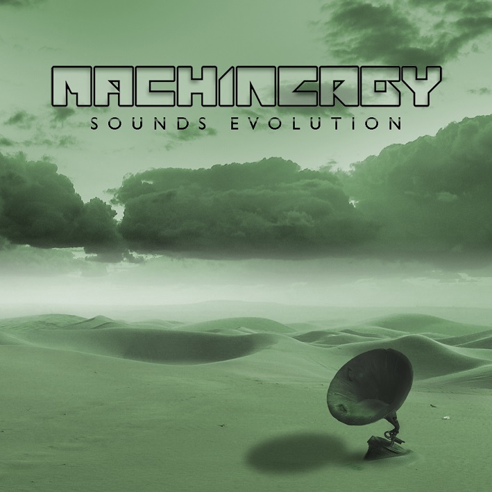 MACHINERGY "Sounds Evolution" Video Premiere ON AIR! - Página 6 Machinergy_Sounds_Evolution_cover
