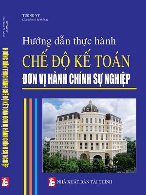 Sách Hướng dẫn thực hành chế độ kế toán hành chính sự nghiệp 2017 Huong-dan-thuc-hanh-che-do-ke-toan-hanh-chinh-su-nghiep---ha-thi-tuong-vy-bien-soan_s793