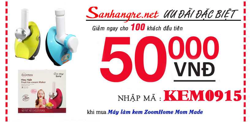 Mã giảm giá 50k cho 100 khách đầu tiên mua Máy Làm Kem Trái Cây Mom Made ZoomHome Ma-giam-gia-50k-khi-mua-may-lam-kem-mon-made-816x400w