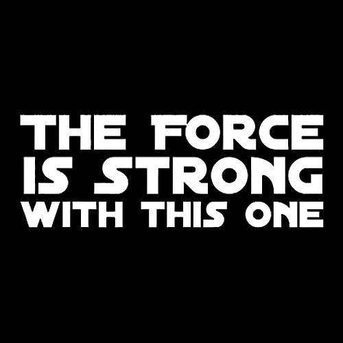 Por 15 peso me hago alto millón The-force-is-strong