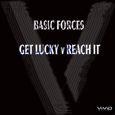 Basic Forces - Get Lucky/Reach It [Vivid Sounds] Basic-forces-cover400