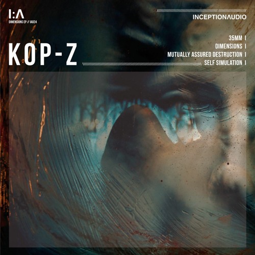 KOP-Z - Dimensions EP [Inception:Audio - IA024] Artworks-lg3gydhkqmz01za