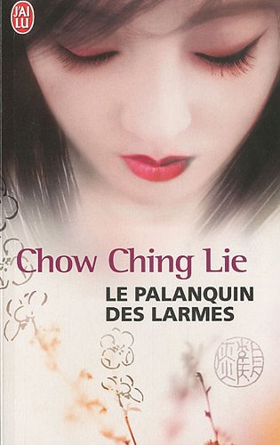 Le palanquin des larmes (Chow Ching Lie) 03glta