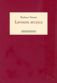 O que você está lendo? - Página 11 LAVOURA_ARCAICA_1234734832P