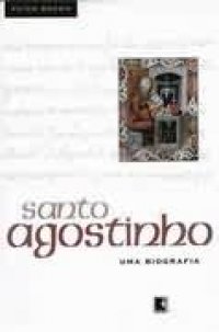 Biografias - Página 3 SANTO_AGOSTINHO__UMA_BIOGRAFIA_1239539880P