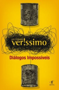 Suas últimas compras literárias - Página 19 DIALOGOS_IMPOSSIVEIS_1348856864P