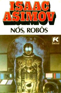 ISAAC ASIMOV NOSN_ROBOS_1345554356P