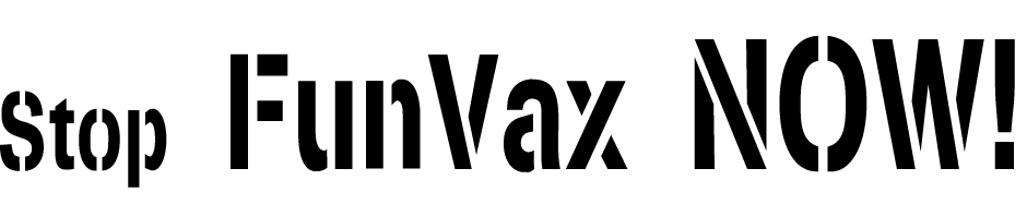 FUNVAX: Globalist Plot to Mandate COVID-19 Vaccine Exposes Shocking Satanic Conspiracy Banner2