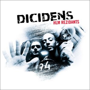 Dernier CD/VINYLE/DVD acheté ? - Page 35 Dicidens-hlm-rezidants