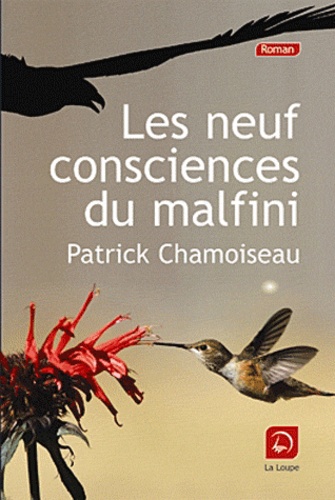 Patrick CHAMOISEAU - Les neuf consciences du Malfini 9782848683263FS