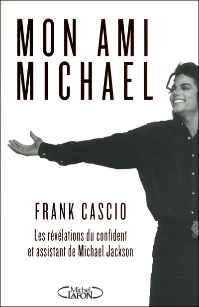 [LIVRE] Mon ami Michael de Frank Cascio 9782749916347