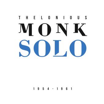 jazz - [jazz] Thelonious Sphere Monk (1917-1982) Solo-1954-1961