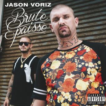 Jason Voriz - Brute épaisse (le 17 novembre 2014) [Album] 1540-1