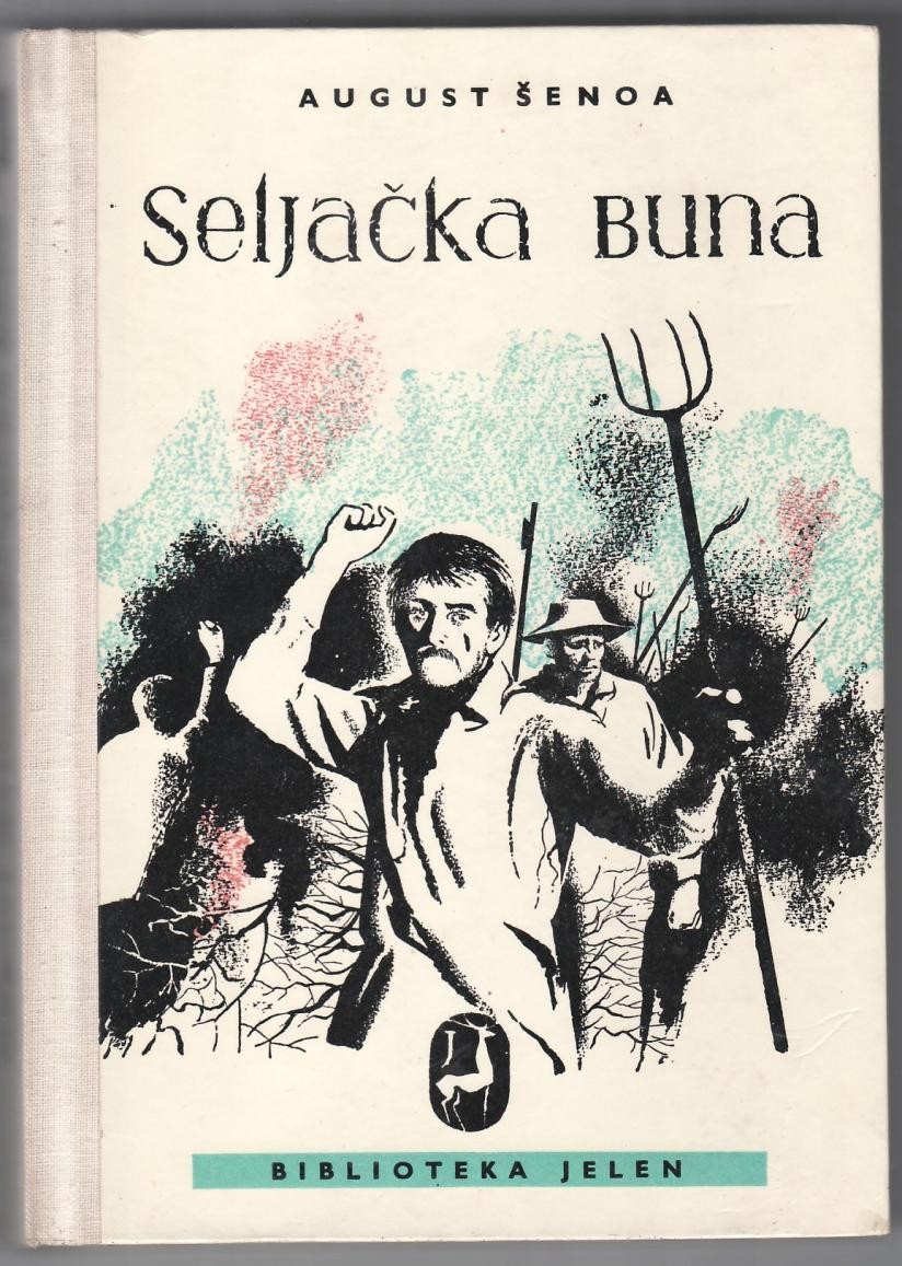 Dalićka neoliberalka August-Senoa-Seljacka-buna_slika_O_184583