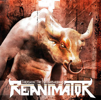 Reanimator - Thrashin The Neighborhood (2007) 149005