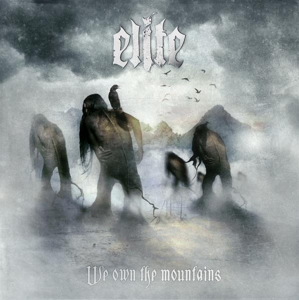 Elite - We Own the Mountains - 2008 198941