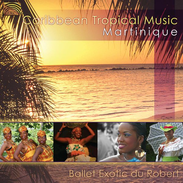 Ballet Exotic du Robert - Caribbean Tropical Music 0743037220125_600