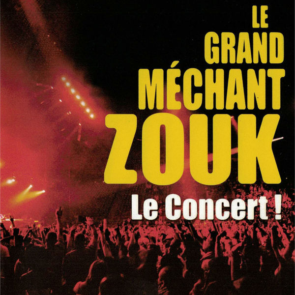 Various Artists - Le Grand Méchant Zouk: Le concert 3596973435927_600