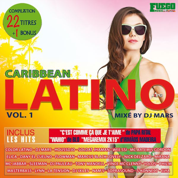 Various Artists  - Caribbean Latino Vol. 1 (mixé by Dj Mars) 3614597370773_600
