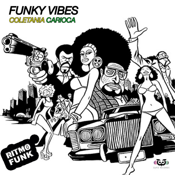 Various Artists - Funky Vibes Vol.1 - Coletanea Carioca 8023353020282_600