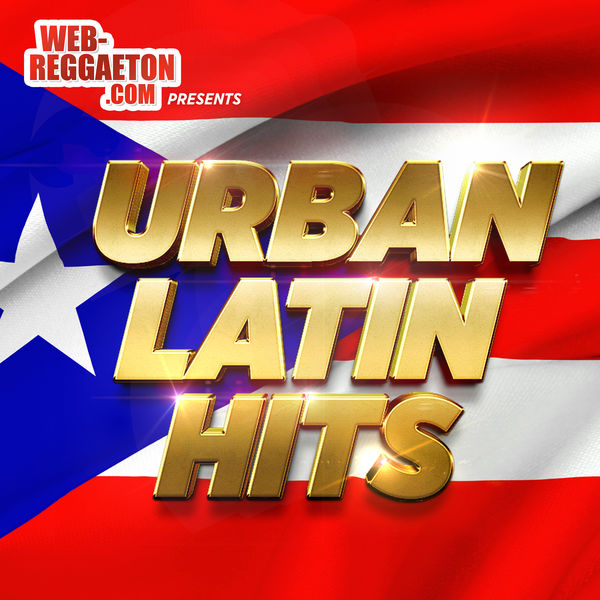 Various Artists - Web Reggaeton Presents Urban Latin Hits 3596973437396_600