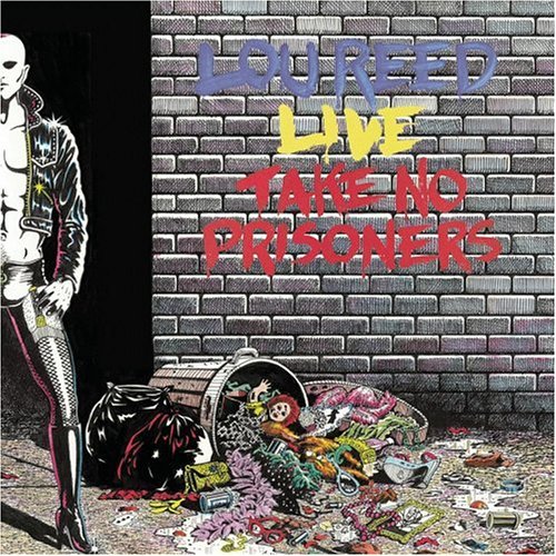 A rodar XXVII - Página 18 Album-Lou-Reed-Live-Take-No-Prisoners