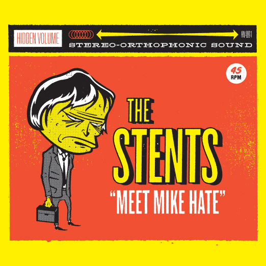 THE STENTS- MEET MIKE HATE  SINGLE-2013 The_stents_meet_mike_hate_single