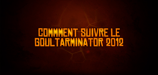 Goultarminator  Newsgt2012