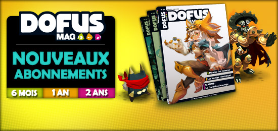 Abonnez-vous à DOFUS Mag ! 52ed876ac4a32d522c714c9a7c4b77b0