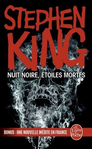 NUIT NOIRE, ETOILES MORTES [1 mars 2012,FULL DARK, NO STARS] - Page 3 Nuit-noire-etoiles-mortes-stephen-king-poche