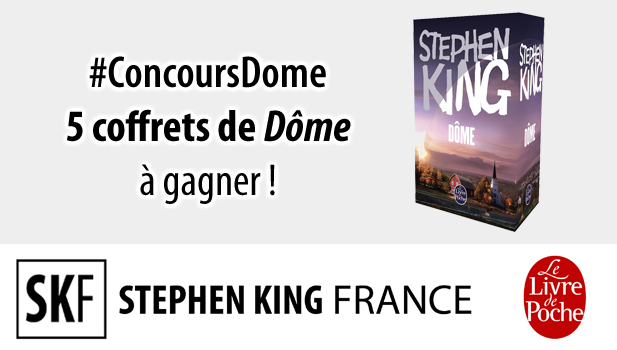 Concours DOME chez Stephen King France ConcoursDome