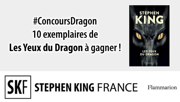 Concours LES YEUX DU DRAGON avec Stephen King France ConcoursDragon