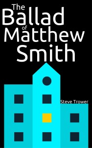 The Ballad of Matthew Smith - my latest ebook :) BALLAD1-188x300