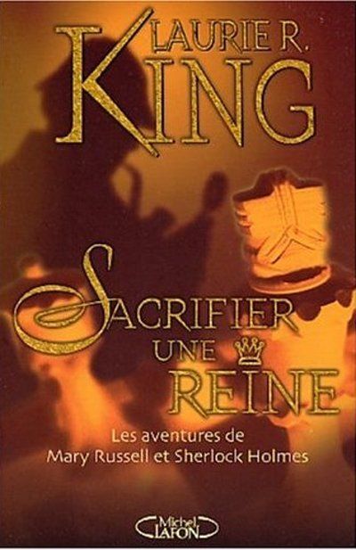 Sacrifier une reine : Les aventures de Mary Russell et Sherlock Holmes de Laurie R. King  50880636