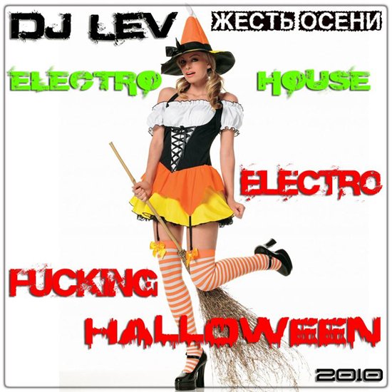 DJ lEV - Electro Fucking Halloween (MEGA MIX) F3b340a528adefe0